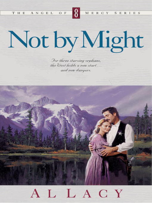 Title details for Not by Might by Al Lacy - Available
